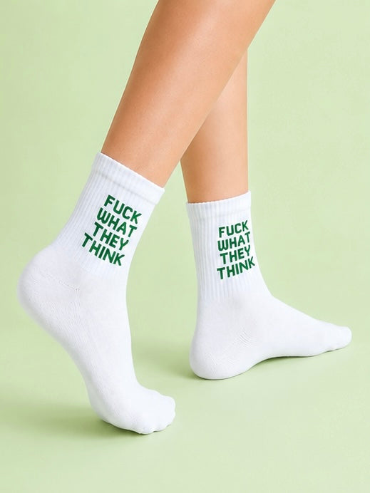 Fuck what they think socks