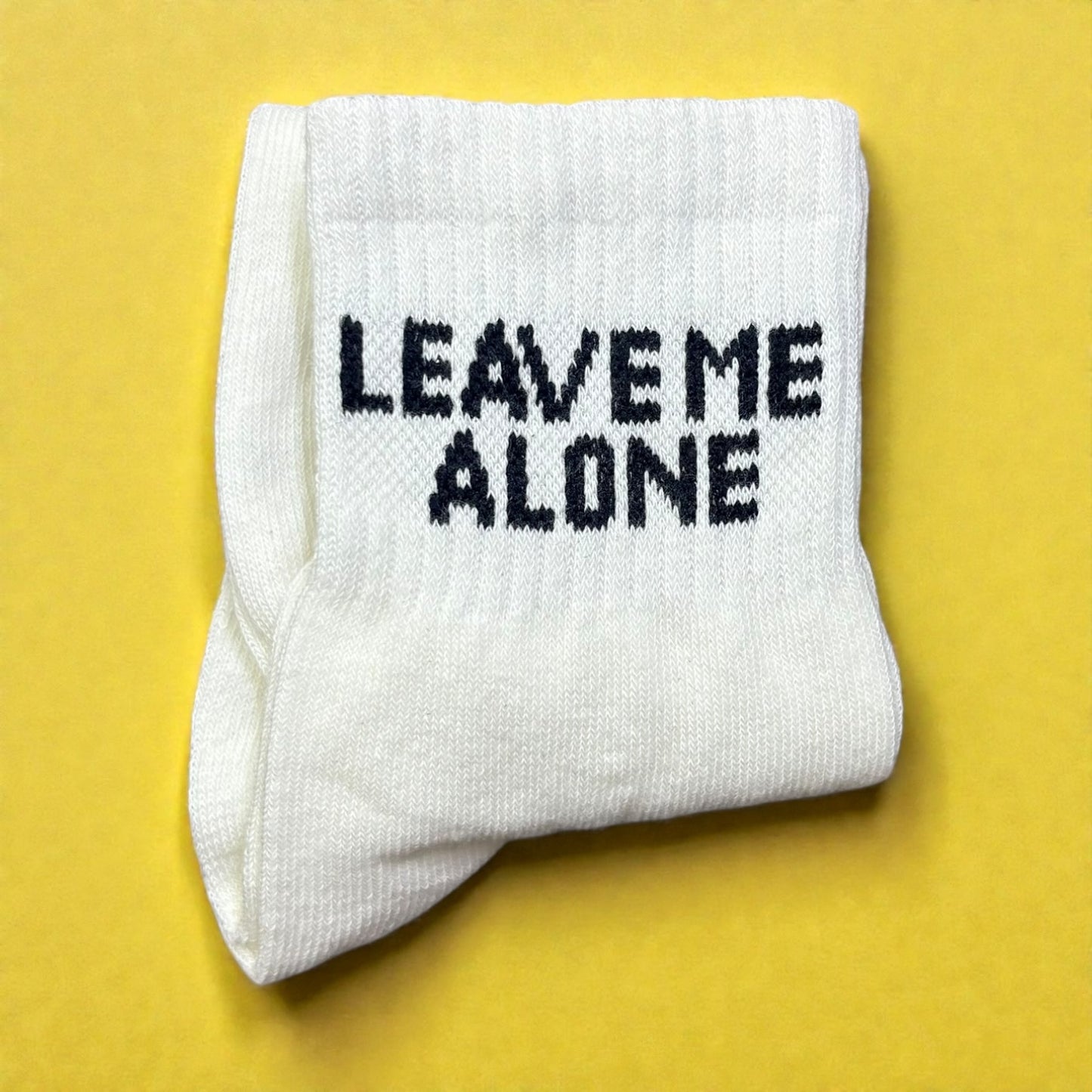 Leave Me Alone Socks